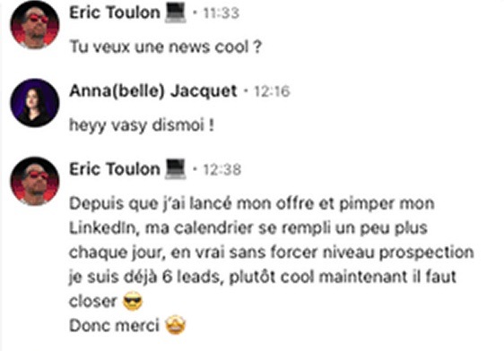 Eric Toulon : depuis que j'ai lancé mon offre et refait mon LinkedIn, mon calendrier se remplit, je suis déjà à 6 leads